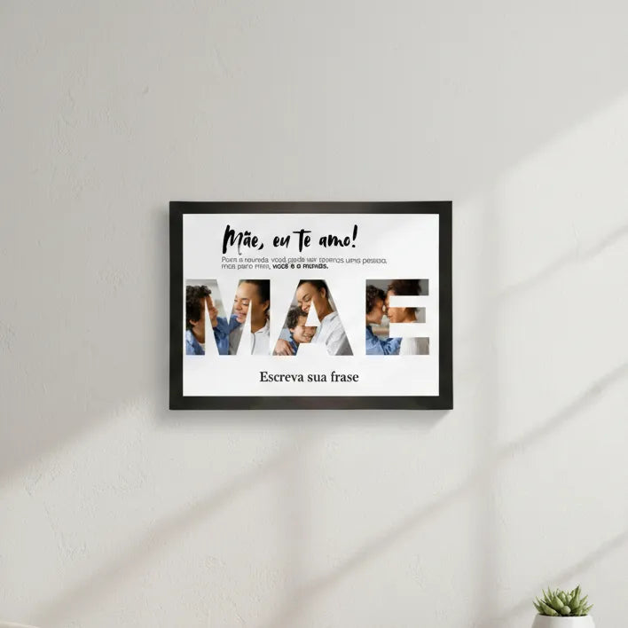 Quadro MÃE Personalizado com Foto 21x29,7 cm | Com Vidro | Preto, Branco ou Prata