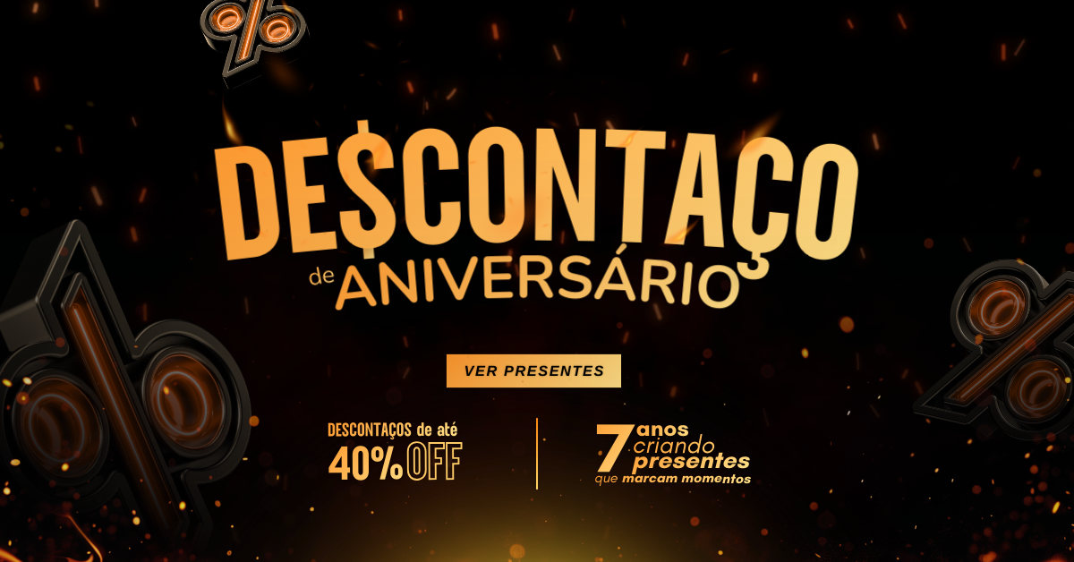 DESCONTAÇO de Aniversário!